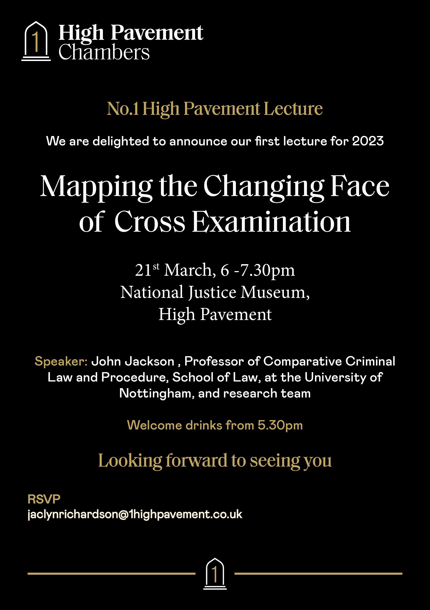 1 HIGH PAVEMENT MAPPING THE CHANGING FACE OF CROSS EXAMINATION LECTURE 2023